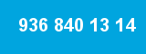 936 840 13 14 936 840 13 14
